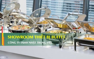 Showroom dụng cụ Buffet lớn nhất tại TPHCM